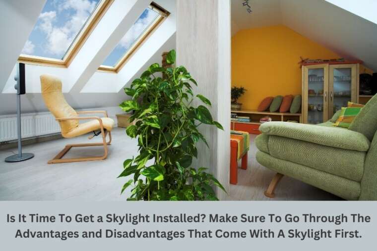 Should You Install A Skylight In Your Home